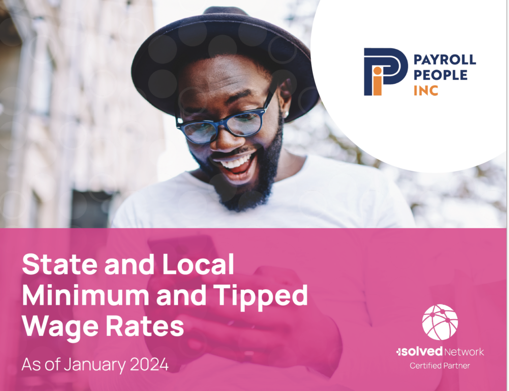 2024 State Minimum and Tipped Wage Rates Payroll People INC